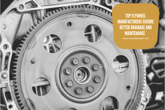 Top Flywheel Manufacturers Ensure Better Drainage and Maintenance