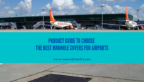 Product Guide to Choose the Best Manhole Covers for Airports