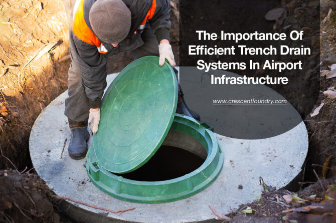 The Importance of Efficient Trench Drain Systems in Airport Infrastructure